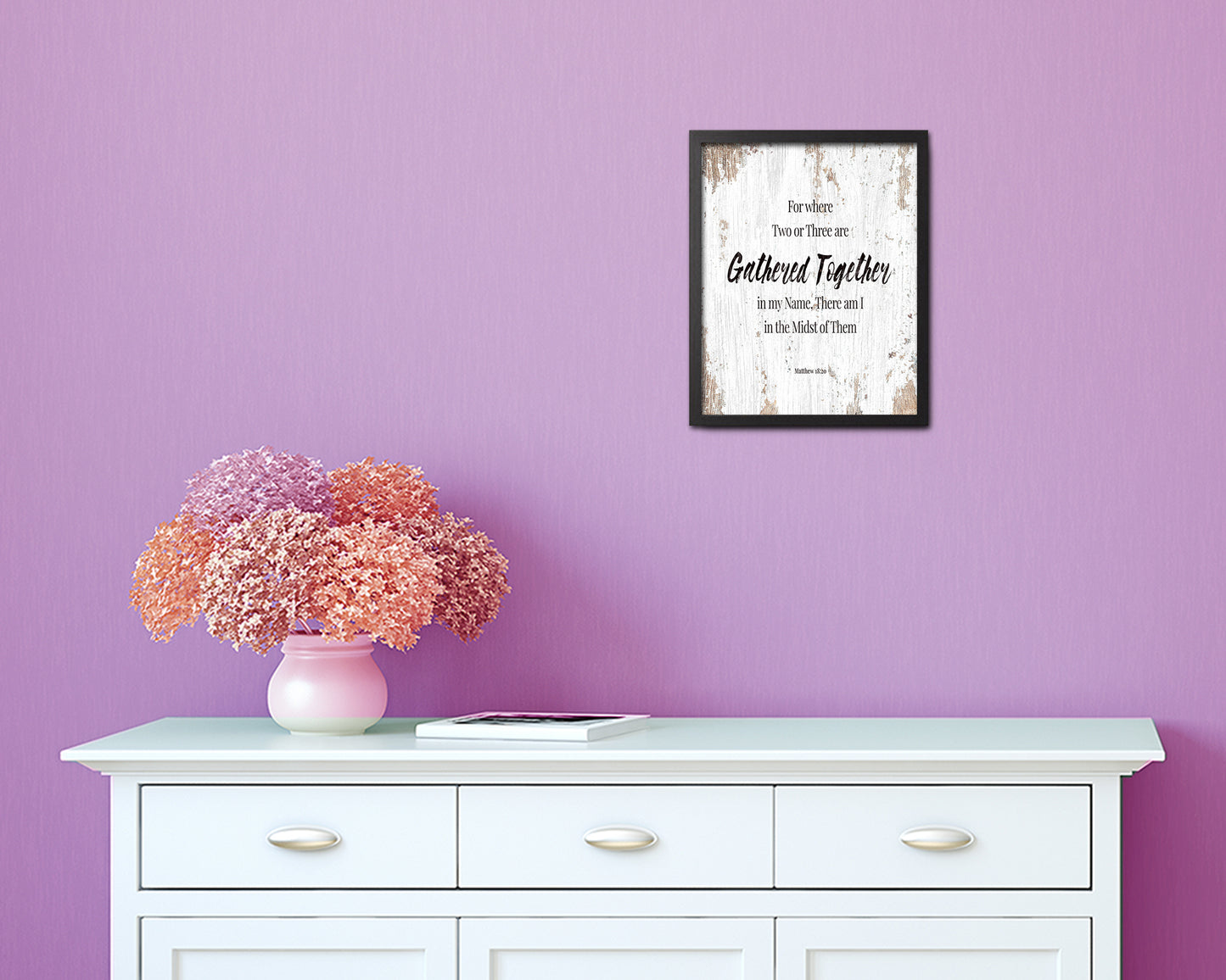 For Where Two or Three Are Gathered Together Quote Framed Print Home Decor Wall Art Gifts