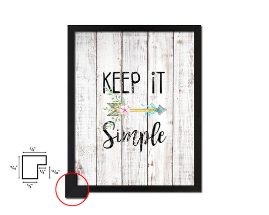 Keep it simple White Wash Quote Framed Print Wall Decor Art