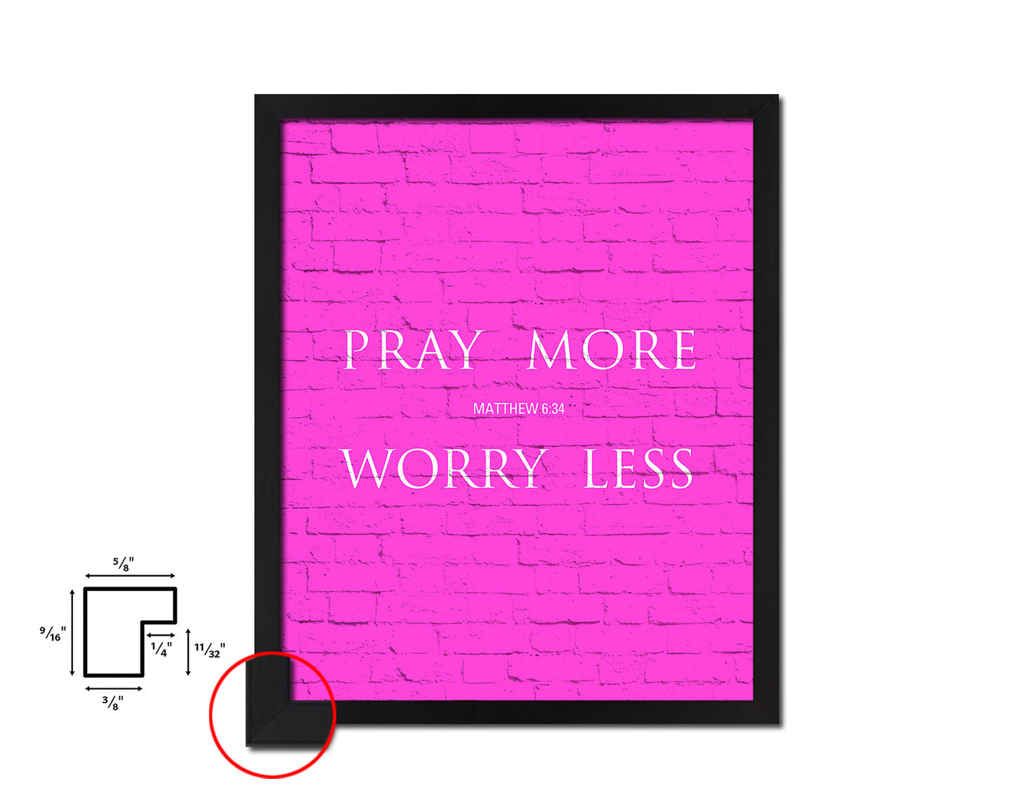 Pray more Worry less, Matthew 6:34 Quote Framed Print Home Decor Wall Art Gifts