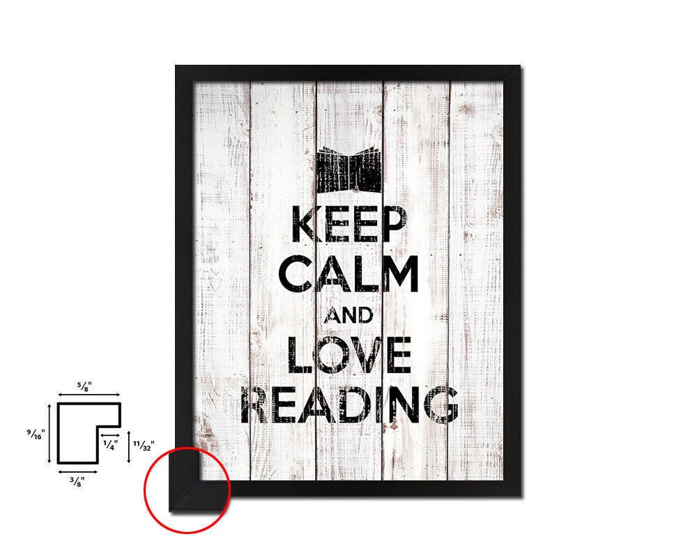 Keep calm and love reading White Wash Quote Framed Print Wall Decor Art