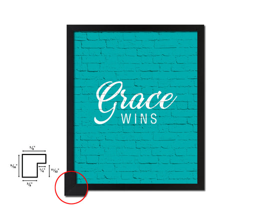 Grace wins Quote Framed Print Home Decor Wall Art Gifts