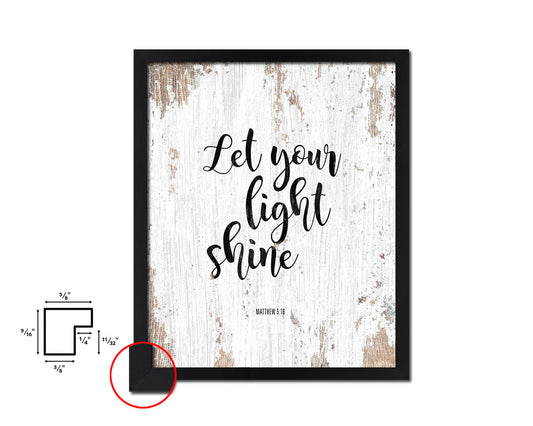 Let your light shine, Matthew 5:16 Quote Framed Print Home Decor Wall Art Gifts