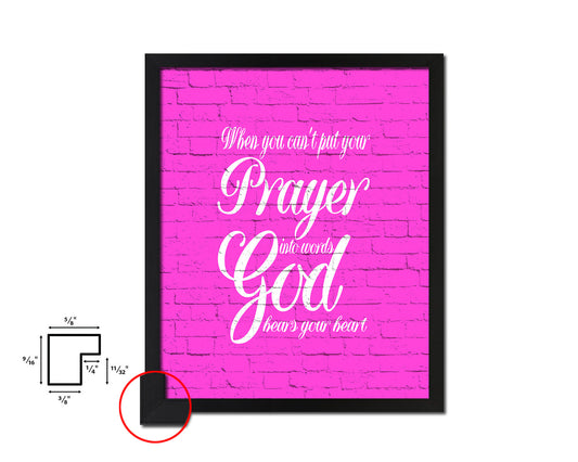 When you can't put your prayer into words, God hears Quote Framed Print Home Decor Wall Art Gifts