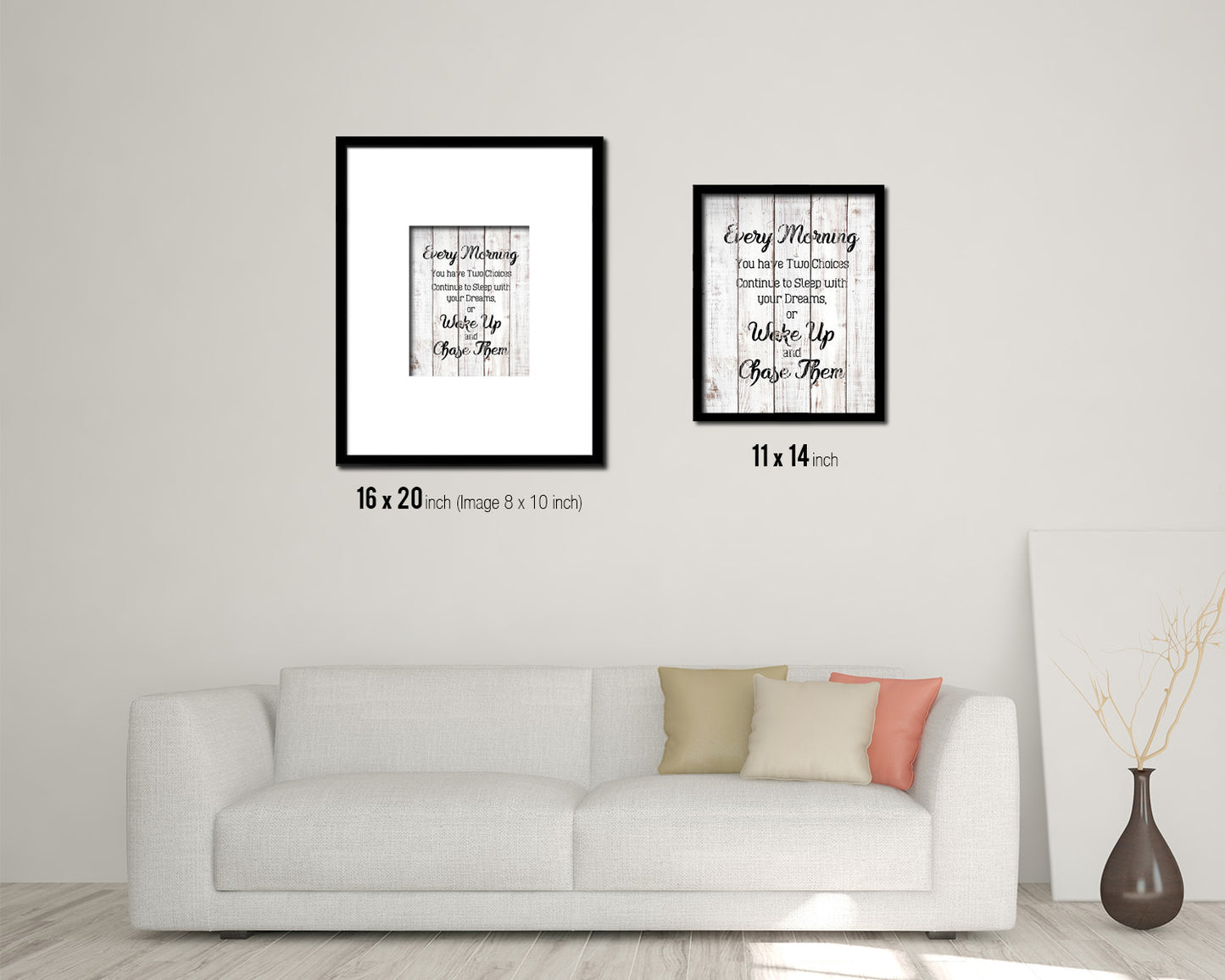 Every morning you have two choices White Wash Quote Framed Print Wall Decor Art