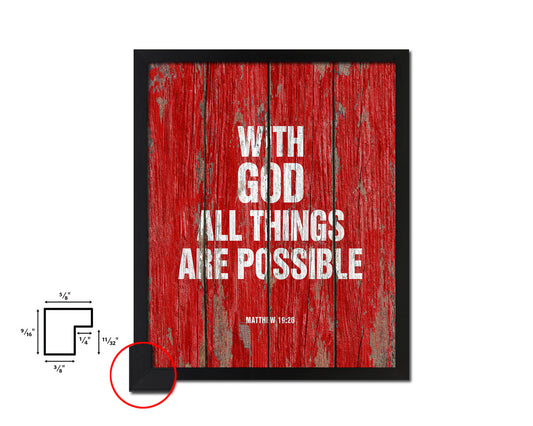 With God all things are possible, Matthew 19:26 Quote Framed Print Home Decor Wall Art Gifts