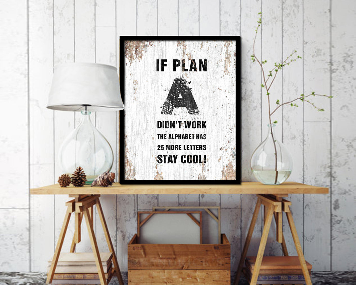 If plan A didn't work the alphabet has 25 more Quote Framed Print Home Decor Wall Art Gifts