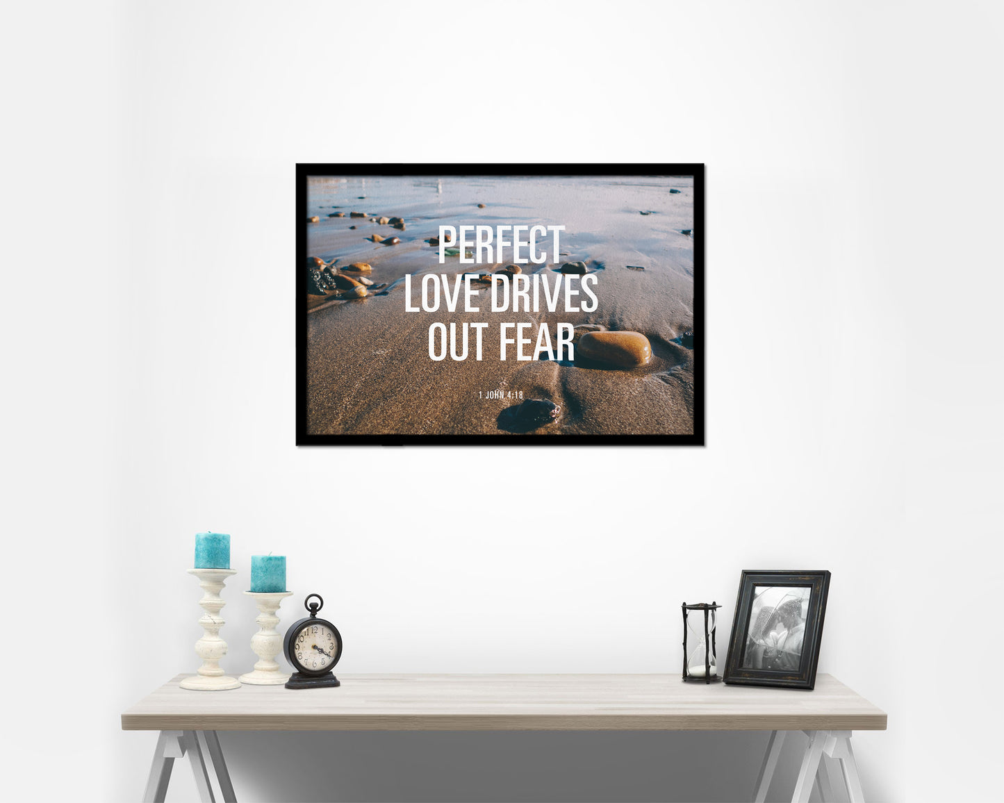 Perfect love drives out fear, 1 John 4:18 Bible Verse Scripture Framed Print Wall Decor Art Gifts