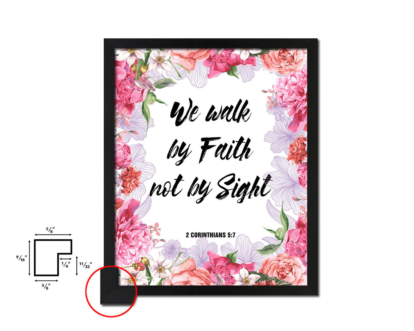 We walk by faith not by sight, 2 Corinthians 5:7 Quote Framed Print Home Decor Wall Art Gifts