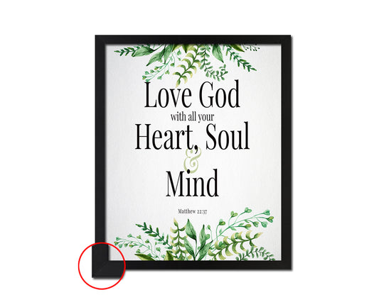 Love God with All Your Heart, Soul & Mind, Matthew 22:37 Bible Verse Scripture Frame Print