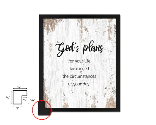 God's plans for your life far exceed the circumstances Quote Wood Framed Print Home Decor Wall Art Gifts