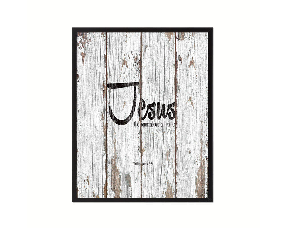 Jesus the name above all names, Philippians 2:9 Quote Framed Print Home Decor Wall Art Gifts