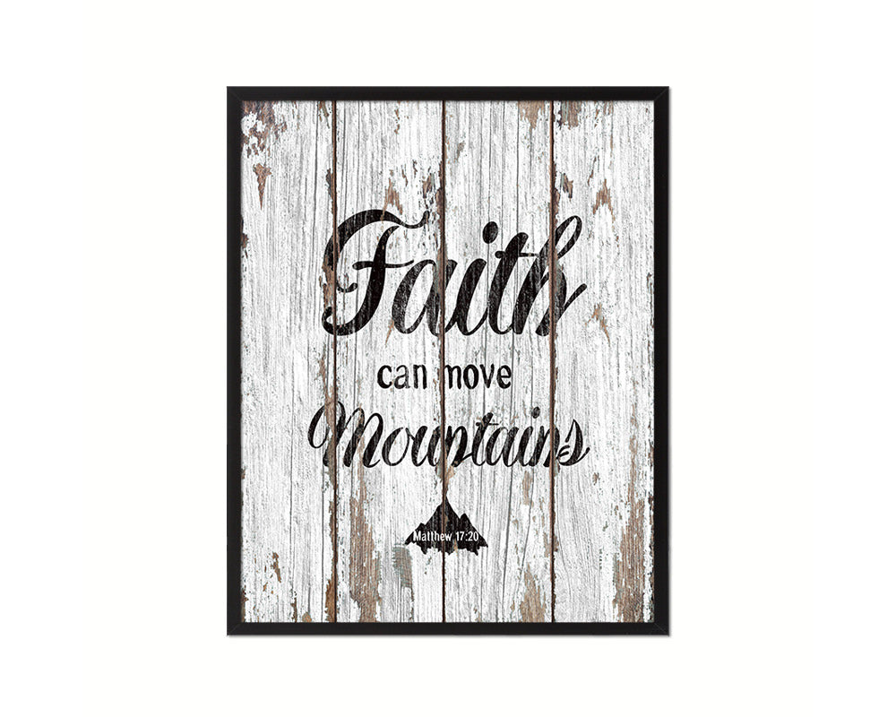 Faith Can Move Mountains, Matthew 17:20 Quote Framed Print Home Decor Wall Art Gifts