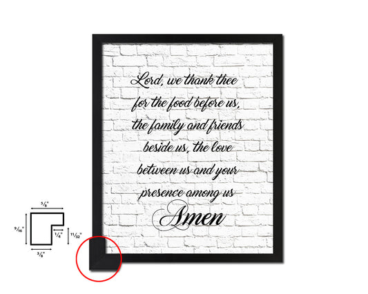 Lord we thank thee for the food before us, Amen Quote Framed Print Home Decor Wall Art Gifts