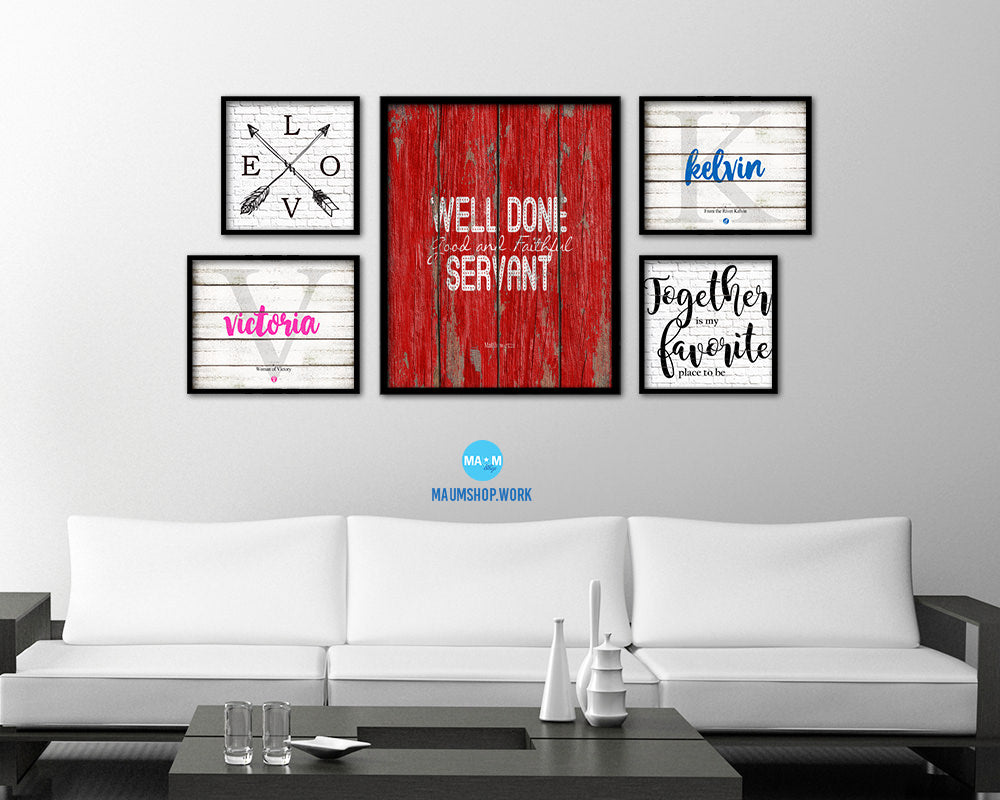 Well done good & faithful servant, Matthew 25:21 Quote Framed Print Home Decor Wall Art Gifts