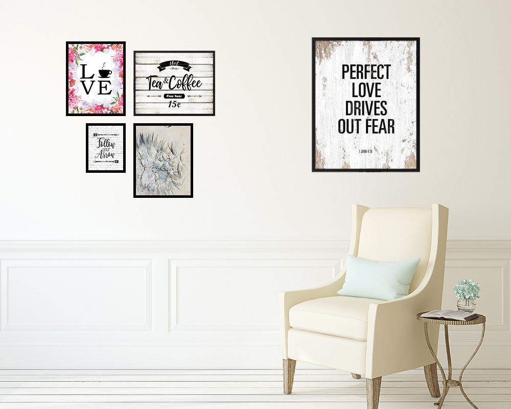 Perfect love drives out fear, 1 John 4:18 Quote Framed Print Home Decor Wall Art Gifts