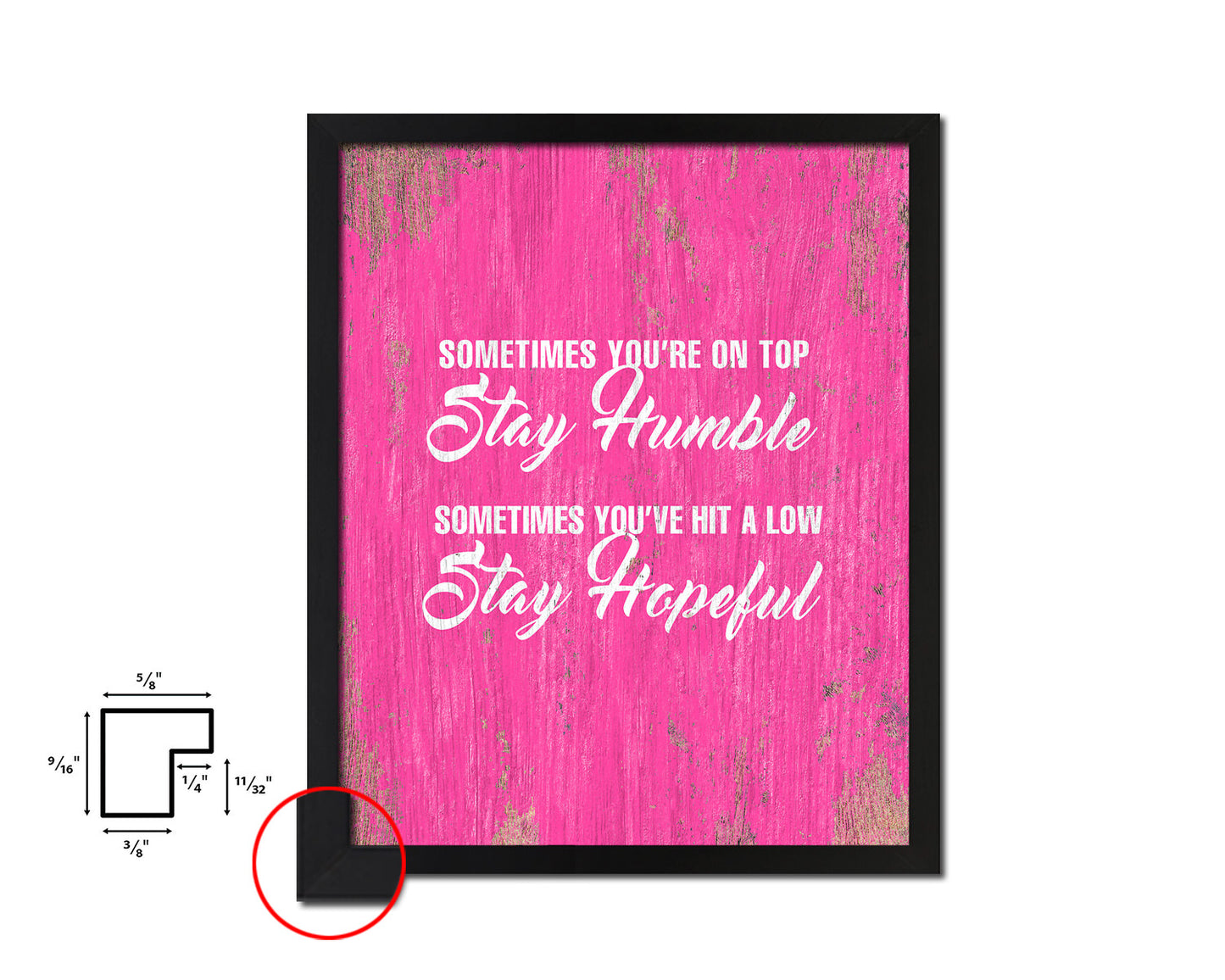 Sometimes you're on top stay humble Quote Framed Print Home Decor Wall Art Gifts