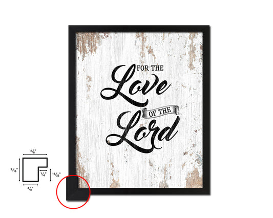 For the love fo the Lord Quote Wood Framed Print Home Decor Wall Art Gifts