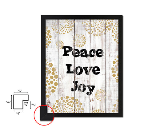 Peace love joy White Wash Quote Framed Print Wall Decor Art