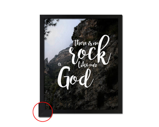 There is no rock like our God Quote Framed Print Wall Decor Art Gifts