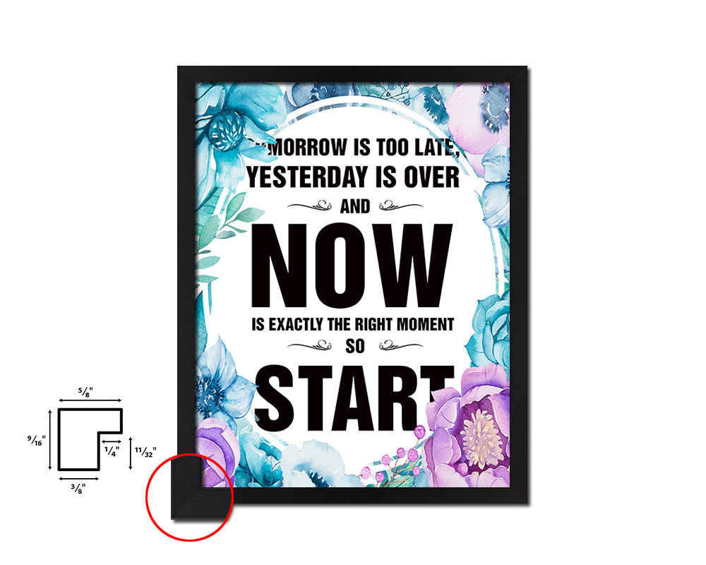 Tomorrow is too late Quote Boho Flower Framed Print Wall Decor Art