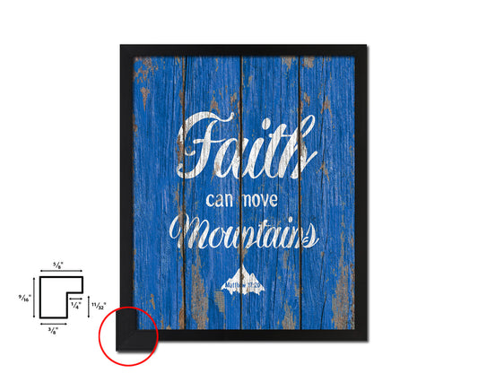 Faith Can Move Mountains, Matthew 17:20 Quote Framed Print Home Decor Wall Art Gifts