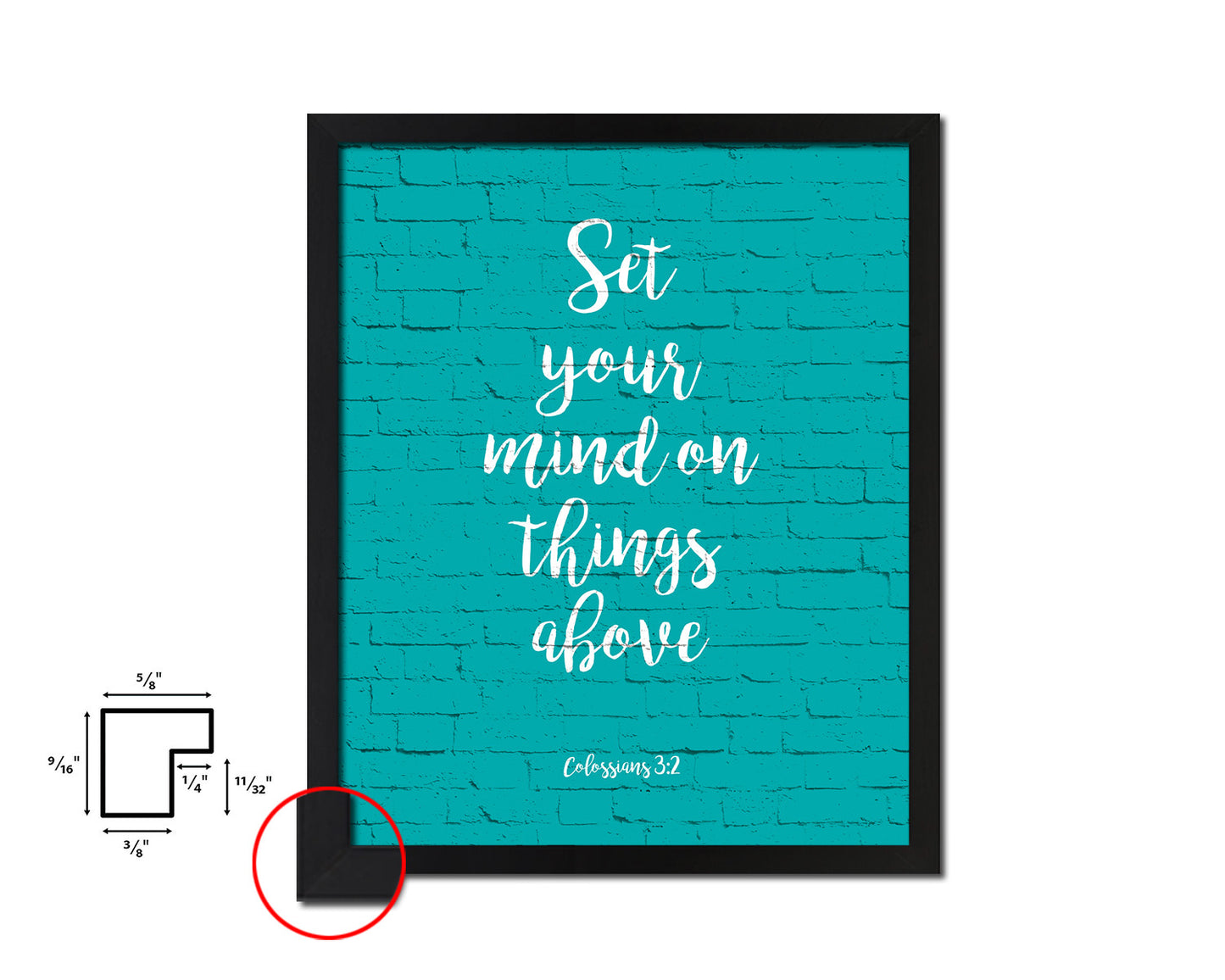 Set your mind on things above, Colossians 3:2 Quote Framed Print Home Decor Wall Art Gifts