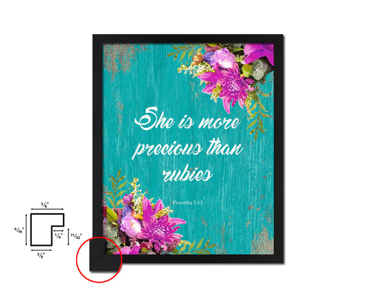 She is more precious than rubies, Proverbs 3:5 Quote Framed Print Home Decor Wall Art Gifts