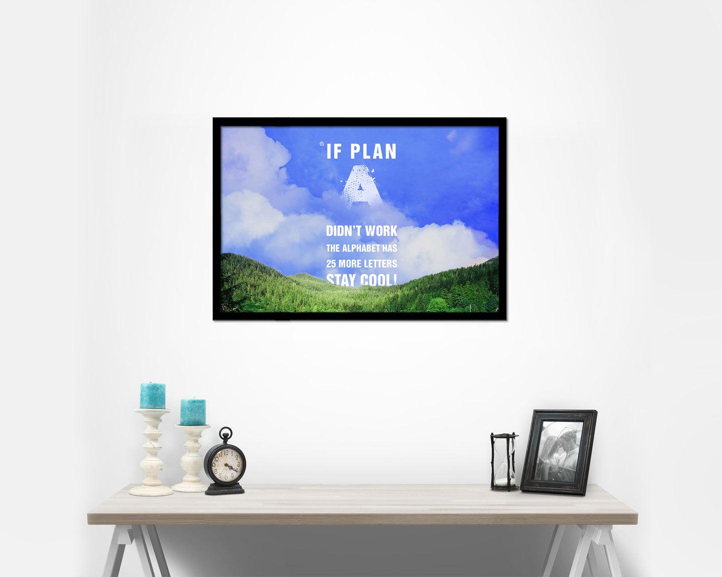 If plan a didn't work the alphabet has 25 more letters Quote Framed Print Wall Decor Art Gifts