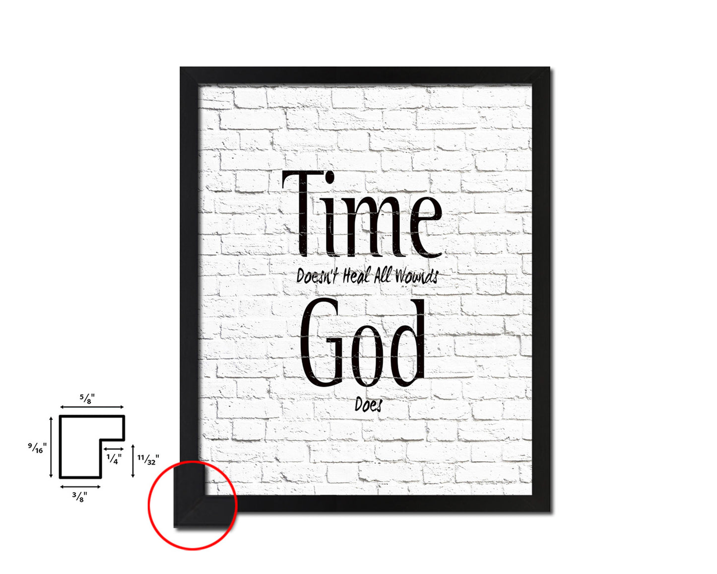 Time doesn't heal all wounds God does Quote Framed Print Home Decor Wall Art Gifts