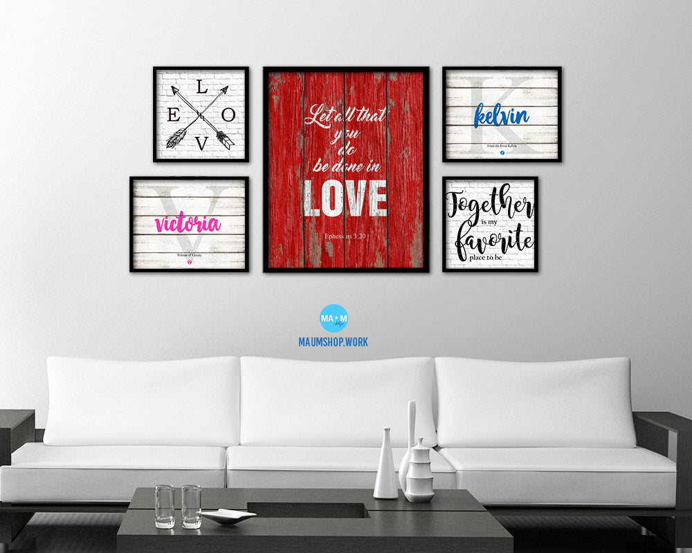 Let all that you do be done in love Quote Framed Print Home Decor Wall Art Gifts