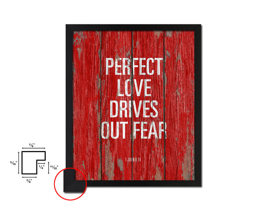 Perfect love drives out fear, 1 John 4:18 Quote Framed Print Home Decor Wall Art Gifts