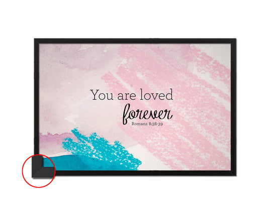 You are loved forever Bible Verse Scripture Framed Print Wall Decor Art Gifts