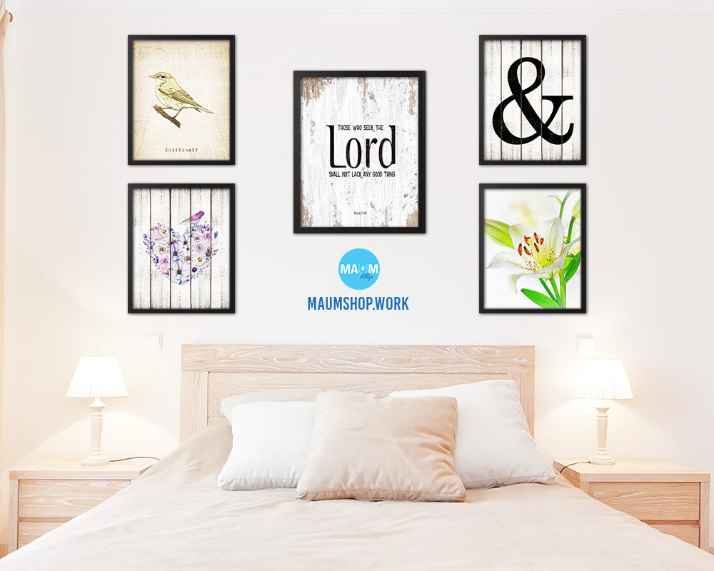 Those who seek the Lord shall not lack any good thing Quote Framed Print Home Decor Wall Art Gifts