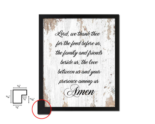 Lord we thank thee for the food before us, Amen Quote Framed Print Home Decor Wall Art Gifts