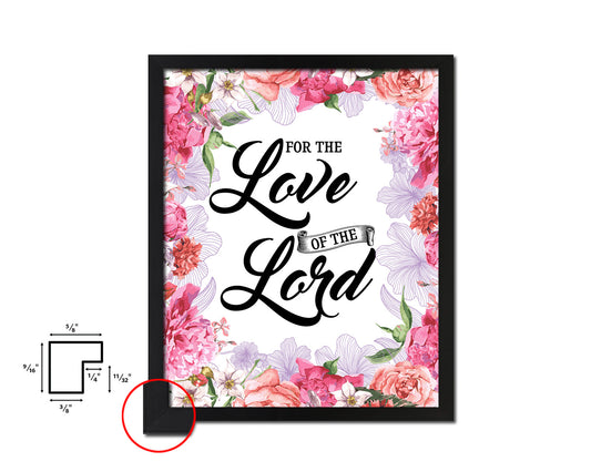 For the love fo the Lord Quote Wood Framed Print Home Decor Wall Art Gifts