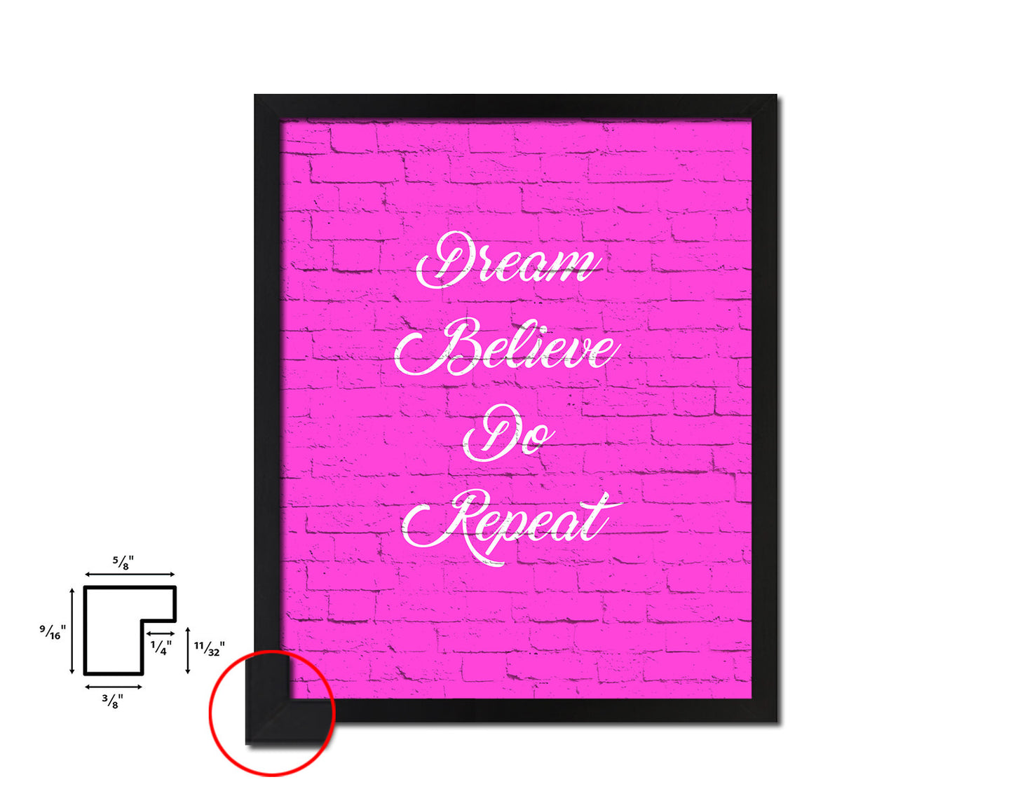 Dream believe do repeat Quote Framed Print Home Decor Wall Art Gifts