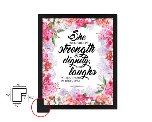 She is clothed in strength, Proverbs 31:25 Quote Framed Print Home Decor Wall Art Gifts