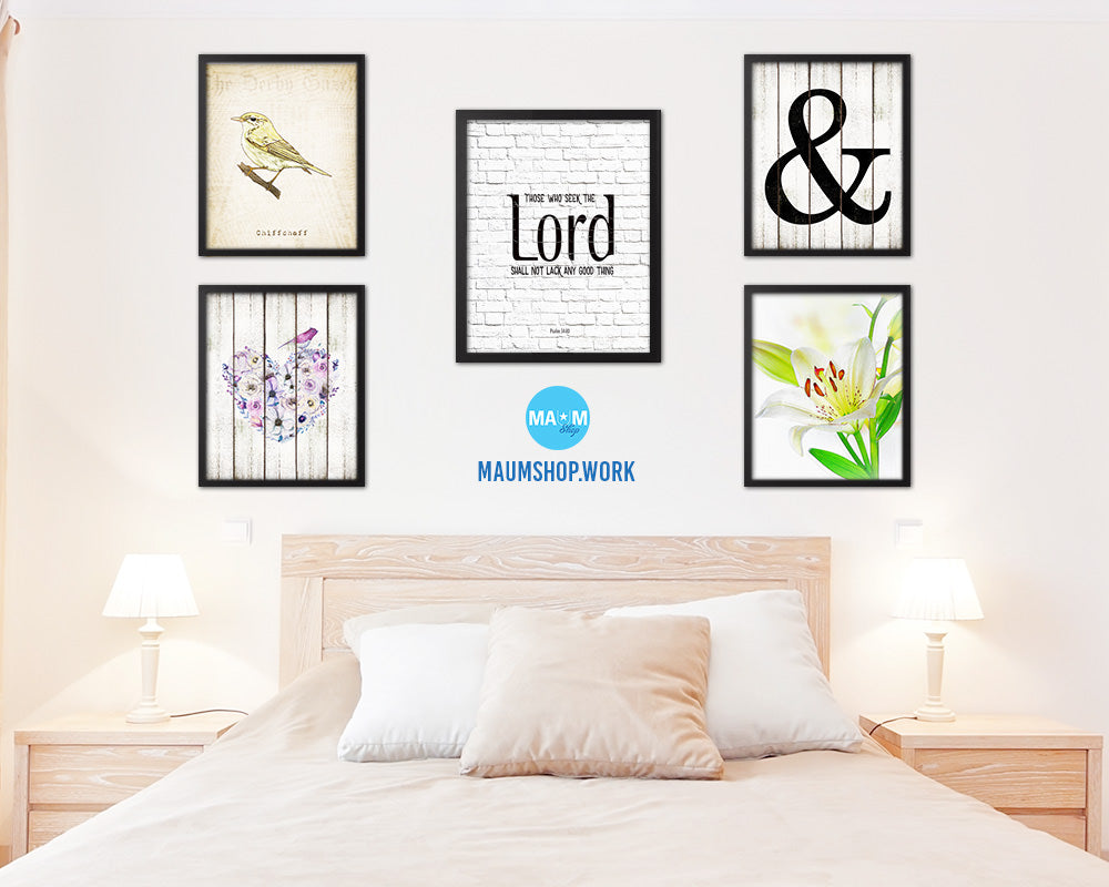 Those who seek the Lord shall not lack any good thing Quote Framed Print Home Decor Wall Art Gifts