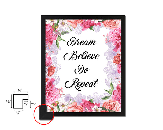 Dream believe do repeat Quote Wood Framed Print Home Decor Wall Art Gifts