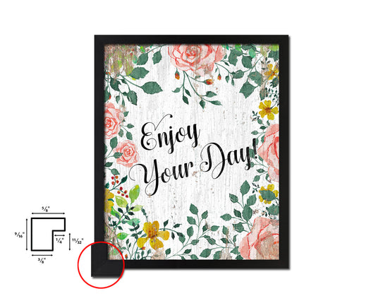 Enjoy your day Quote Wood Framed Print Home Decor Wall Art Gifts