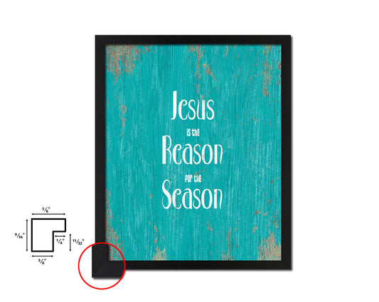 Jesus is the reason for the season Quote Framed Print Home Decor Wall Art Gifts