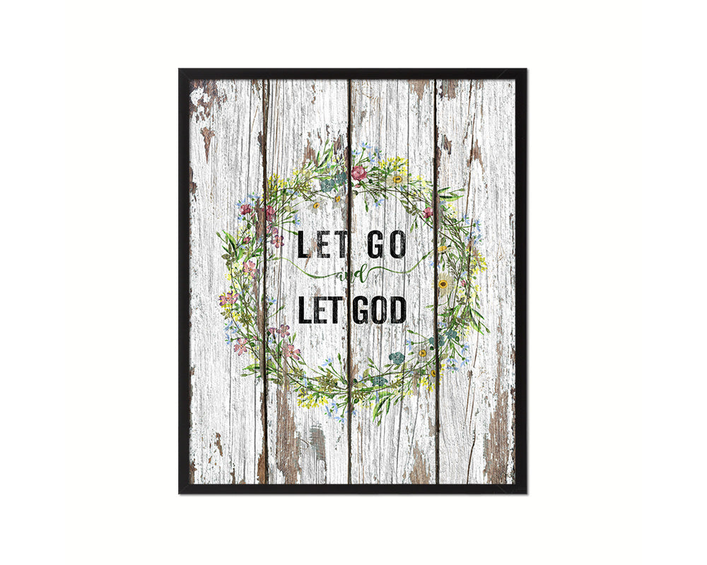 Let go and let God Quote Framed Print Home Decor Wall Art Gifts