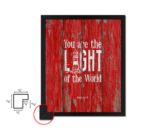 You are the Light of the world, Matthew 5:14 Quote Framed Print Home Decor Wall Art Gifts