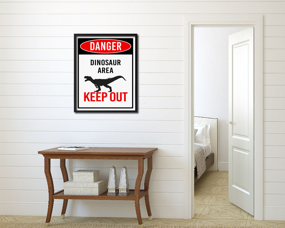 Dinosaur area keep out Notice Danger Sign Framed Print Home Decor Wall Art Gifts