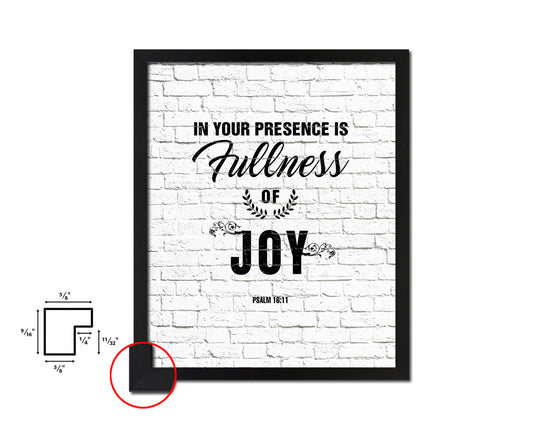 In your presence is fullness of joy Quote Framed Print Home Decor Wall Art Gifts