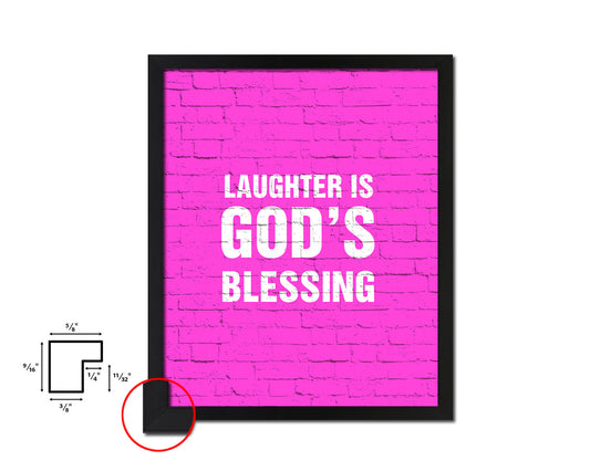 Laughter is God's blessing Quote Framed Print Home Decor Wall Art Gifts