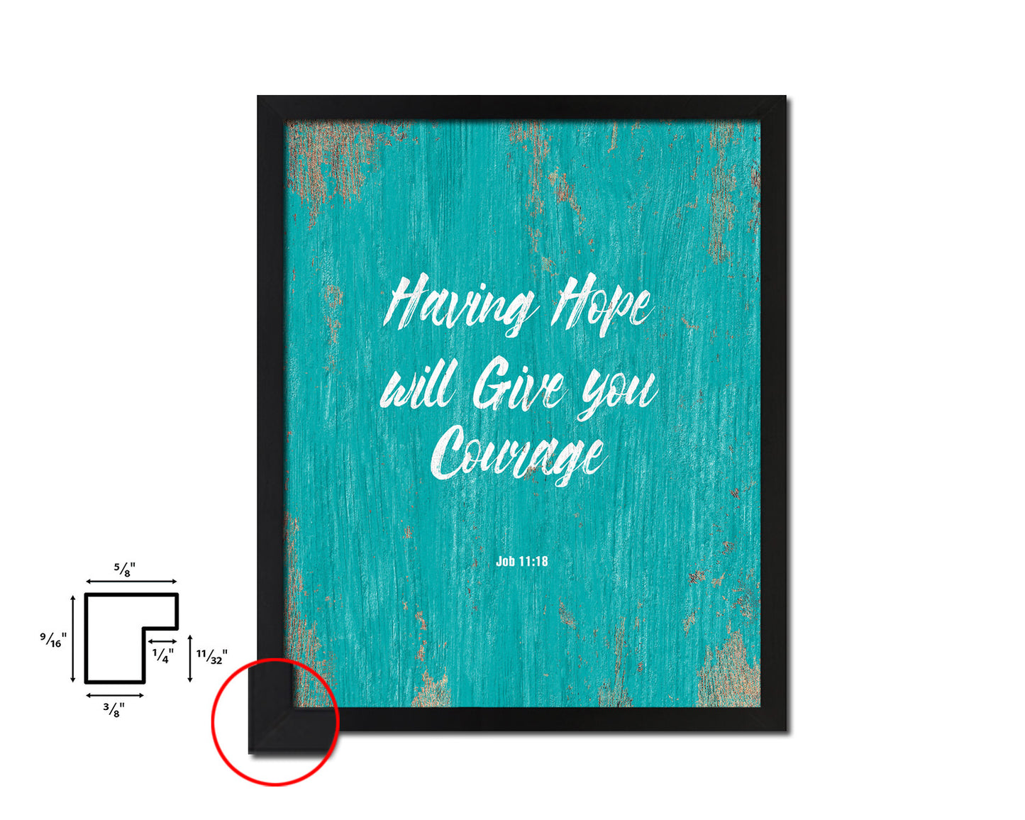 Having hope will give you courage, Job 11:18 Quote Framed Print Home Decor Wall Art Gifts