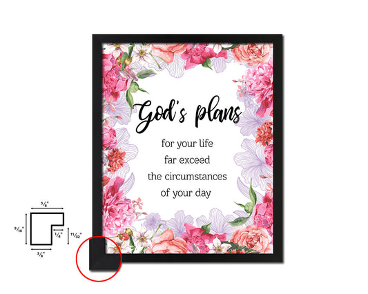 God's plans for your life far exceed the circumstances Quote Wood Framed Print Home Decor Wall Art Gifts