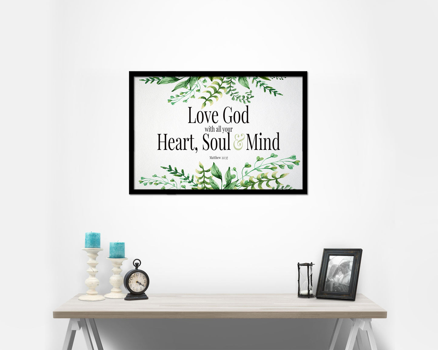 Love God with All Your Heart, Soul & Mind, Matthew 22:37 Bible Verse Scripture Framed Art