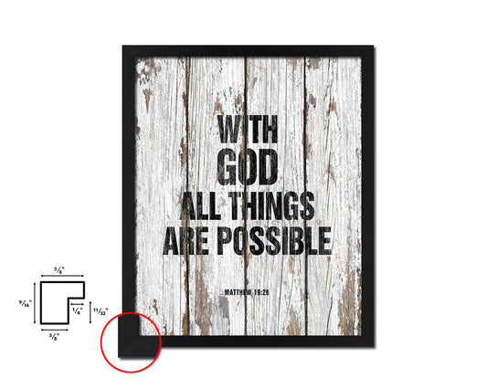 With God all things are possible, Matthew 19:26 Quote Framed Print Home Decor Wall Art Gifts